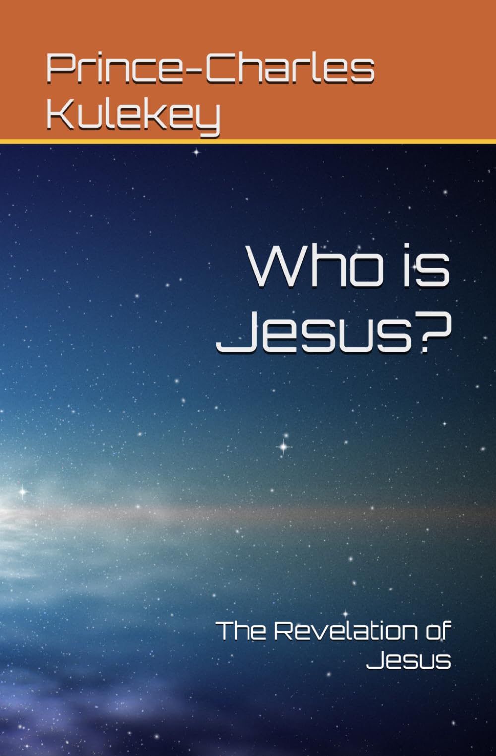 Who is Jesus?: The Revelation of Jesus