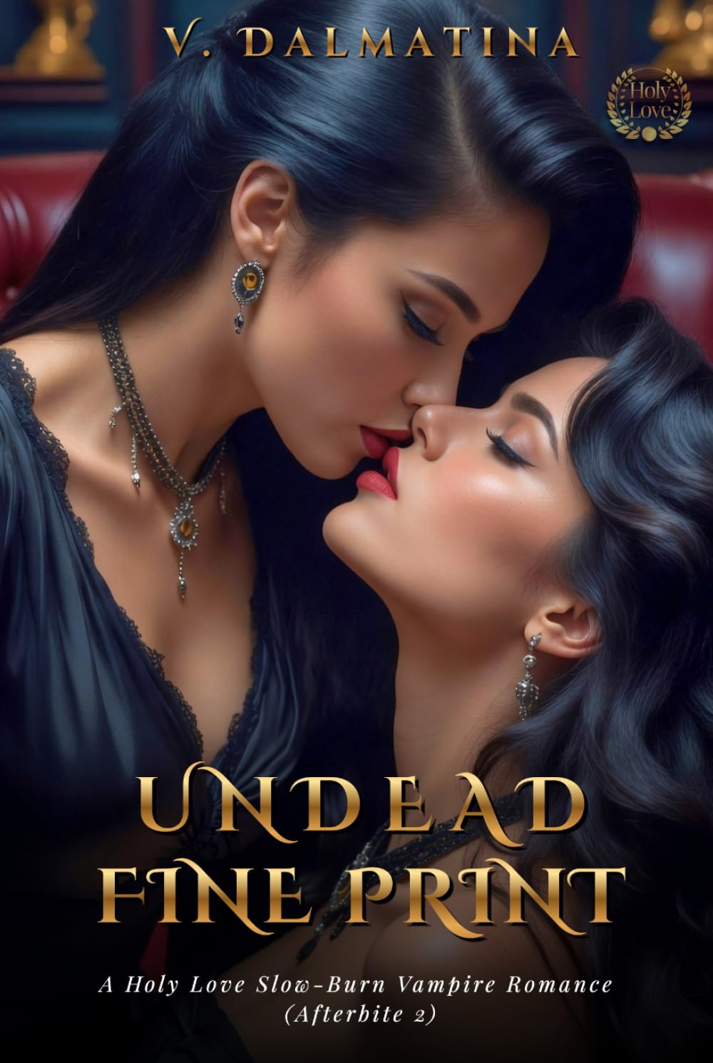 Undead Fine Print: A Steamy Slow-Burn Sapphic Vampire Romance (Afterbite Book 2)