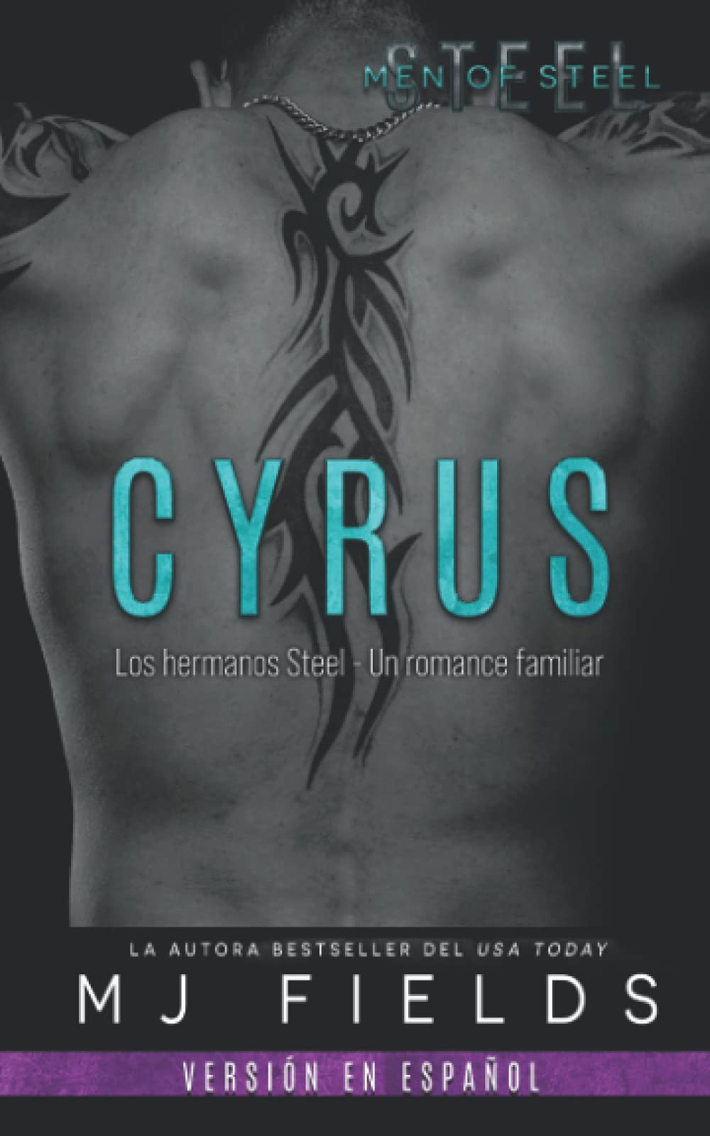 Cyrus: Los hermanos Steel - Un romance familiar (Men of Steel (Spanish edition))
