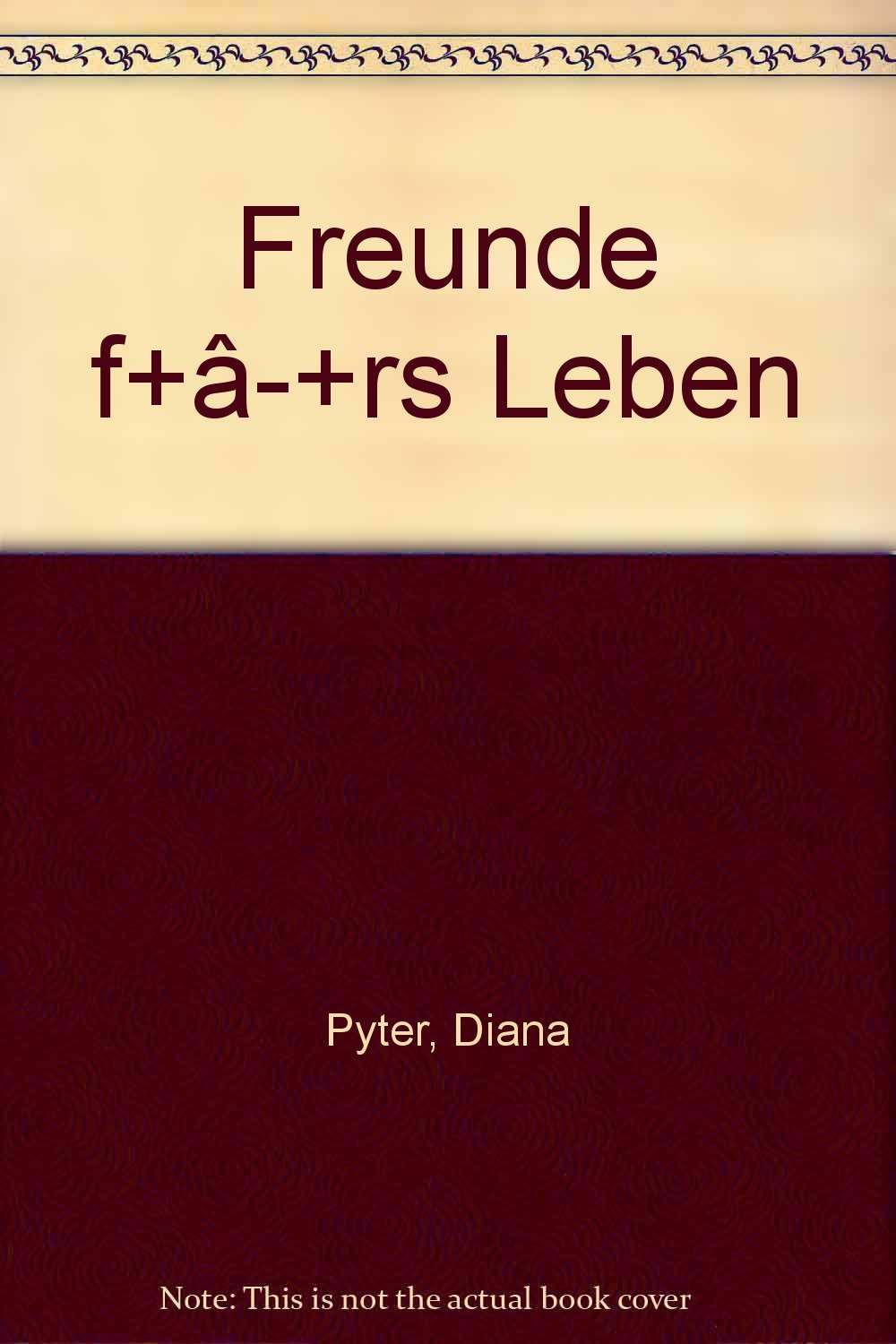 Freunde fürs Leben