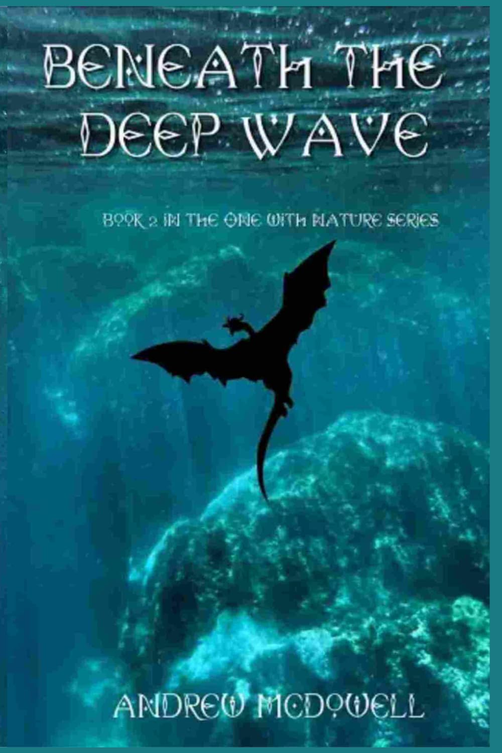 Beneath the Deep Wave (One with Nature)