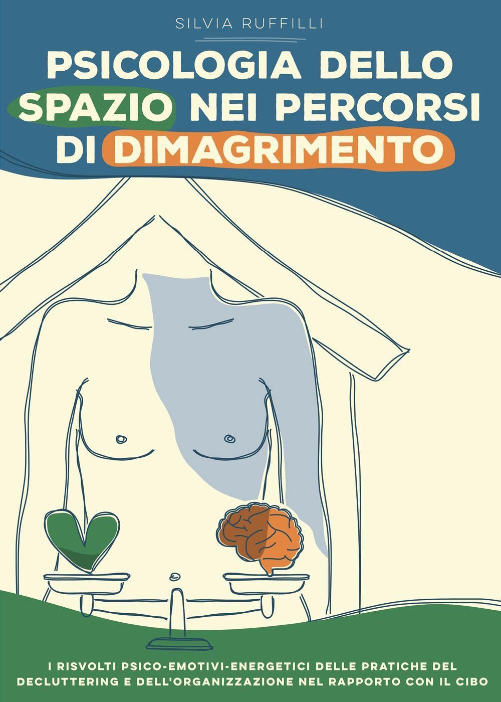 Psicologia Dello Spazio Nei Percorsi Di Dimagrimento - 4
