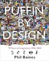 Amazon.com: Puffin By Design: 70 Years Of Imagination 1940