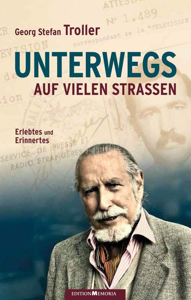 Unterwegs auf vielen Straßen: Erlebtes und Erinnertes