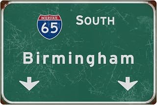 Tin Sign Retro South Birmingham Interstate 65 Sign Indicating Bar Club Cafe Garage Home Man Cave Wall Decor Art Poster Airport Highway Sign Gift 16x24 Inch
