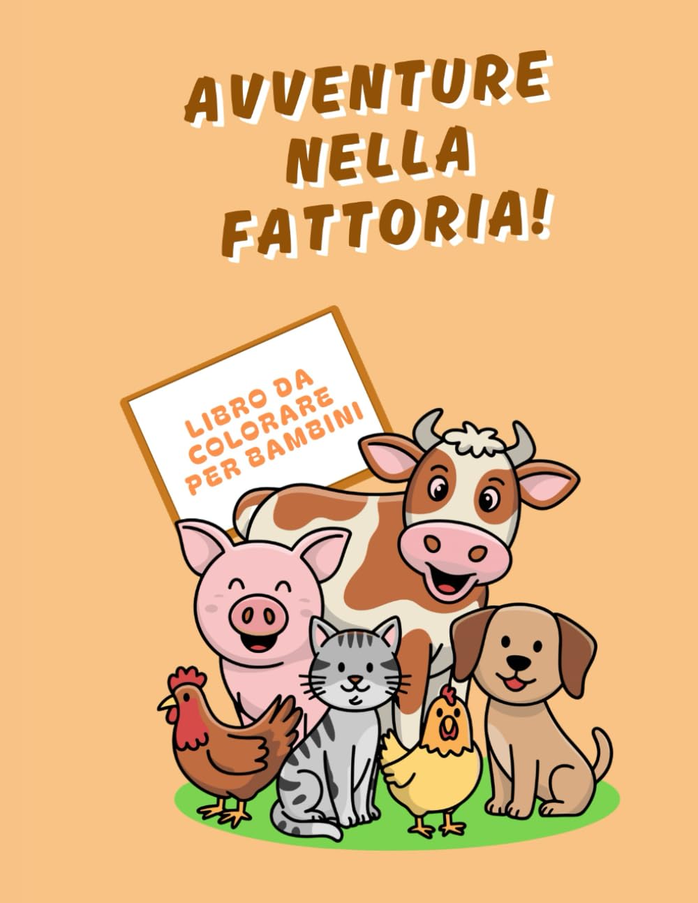 Avventure nella fattoria: Libro da colorare per bambini