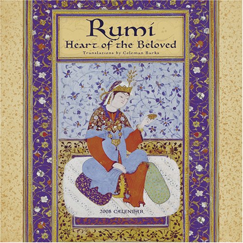 Rumi: Heart of the Beloved 2008 Calendar: Rumi: 9781569379509: Amazon ...