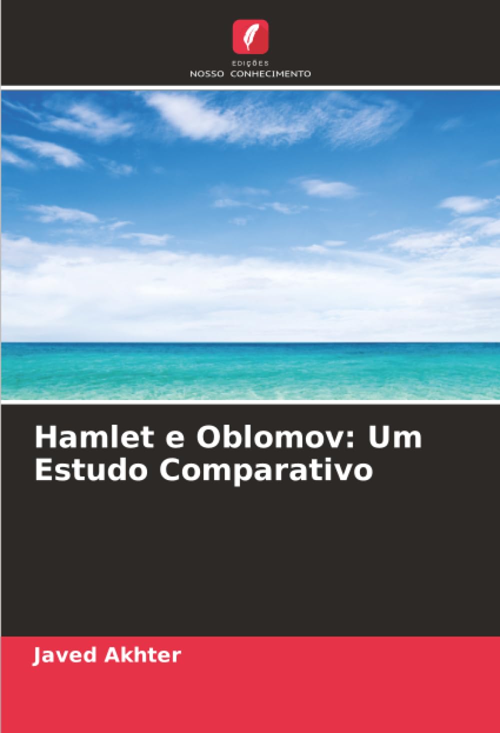 Hamlet e Oblomov: Um Estudo Comparativo