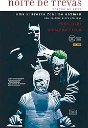 Noite de Trevas: uma História Real do Batman - Edição de Luxo