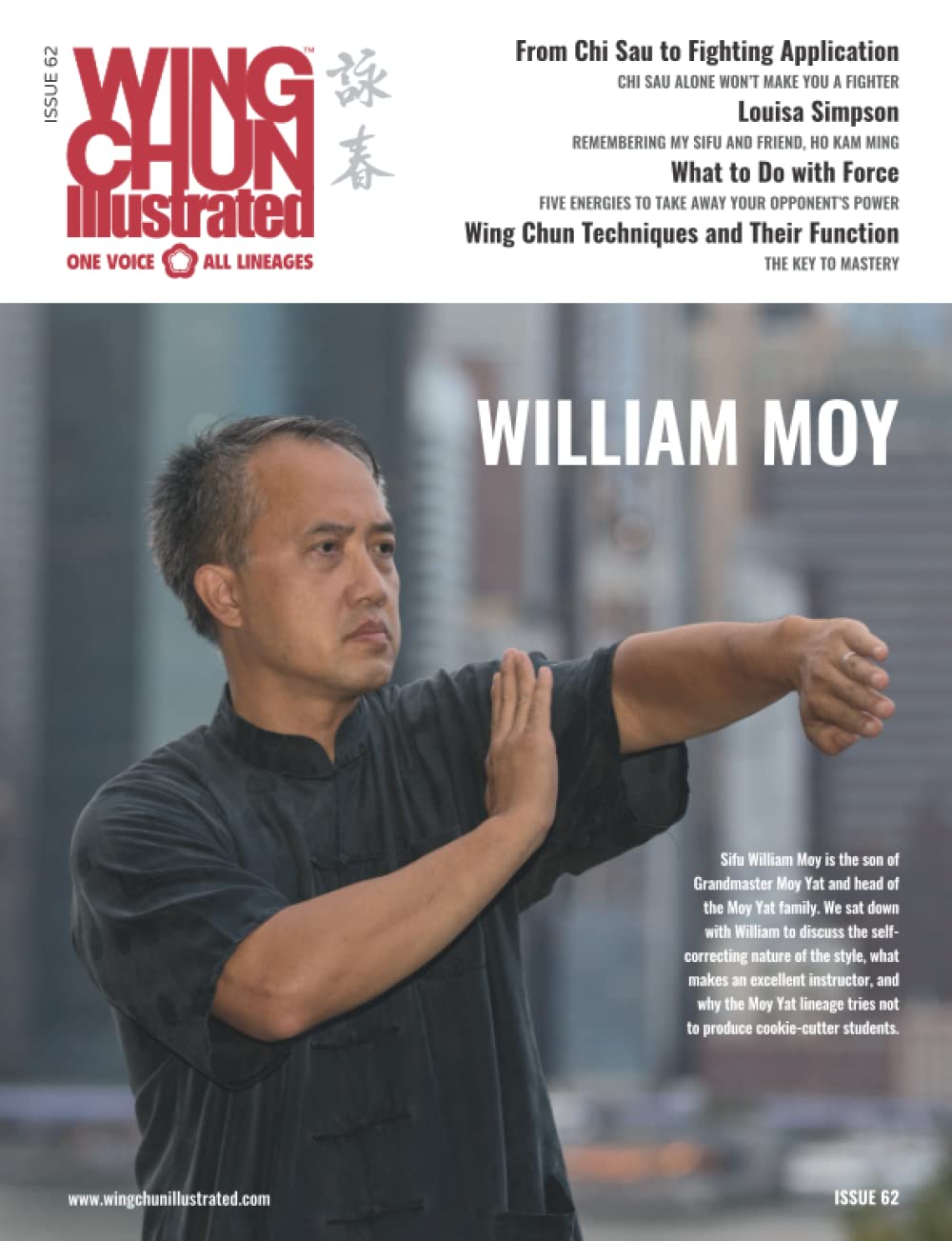 Wing Chun Illustrated Magazine Issue 62 (October 2021): Featuring Sifu William Moy