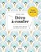 Déco à coudre sans patron - 13 modèles spécial débutant pour décorer son chez soi ! (Couture sans patron)