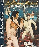 Le cinéma musical du rock au disco, 1953-1967 (Collection Têtes d'affiche) 2853360903 Book Cover