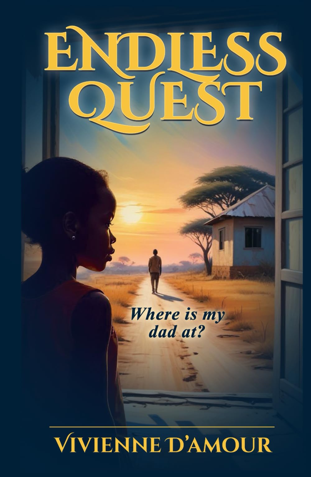 Endless Quest: Where Is My Dad At?