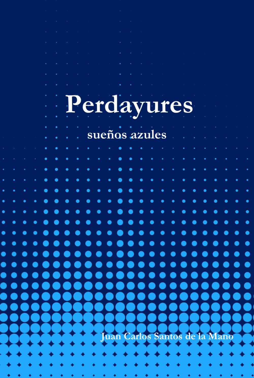 Perdayures: sueños azules