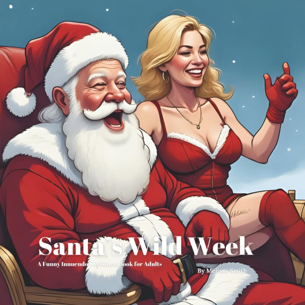 Click to get Santa39s Wild Week A Funny Innuendo Christmas 