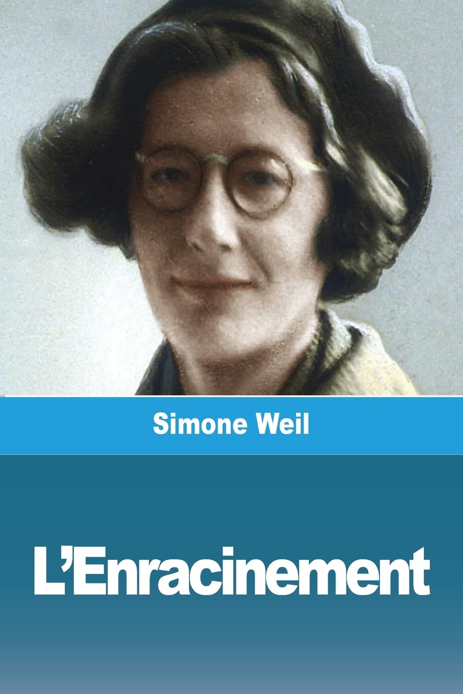 Simone Weil - L'Enracinement - Paperback Book