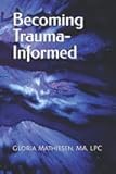 Becoming Trauma-Informed