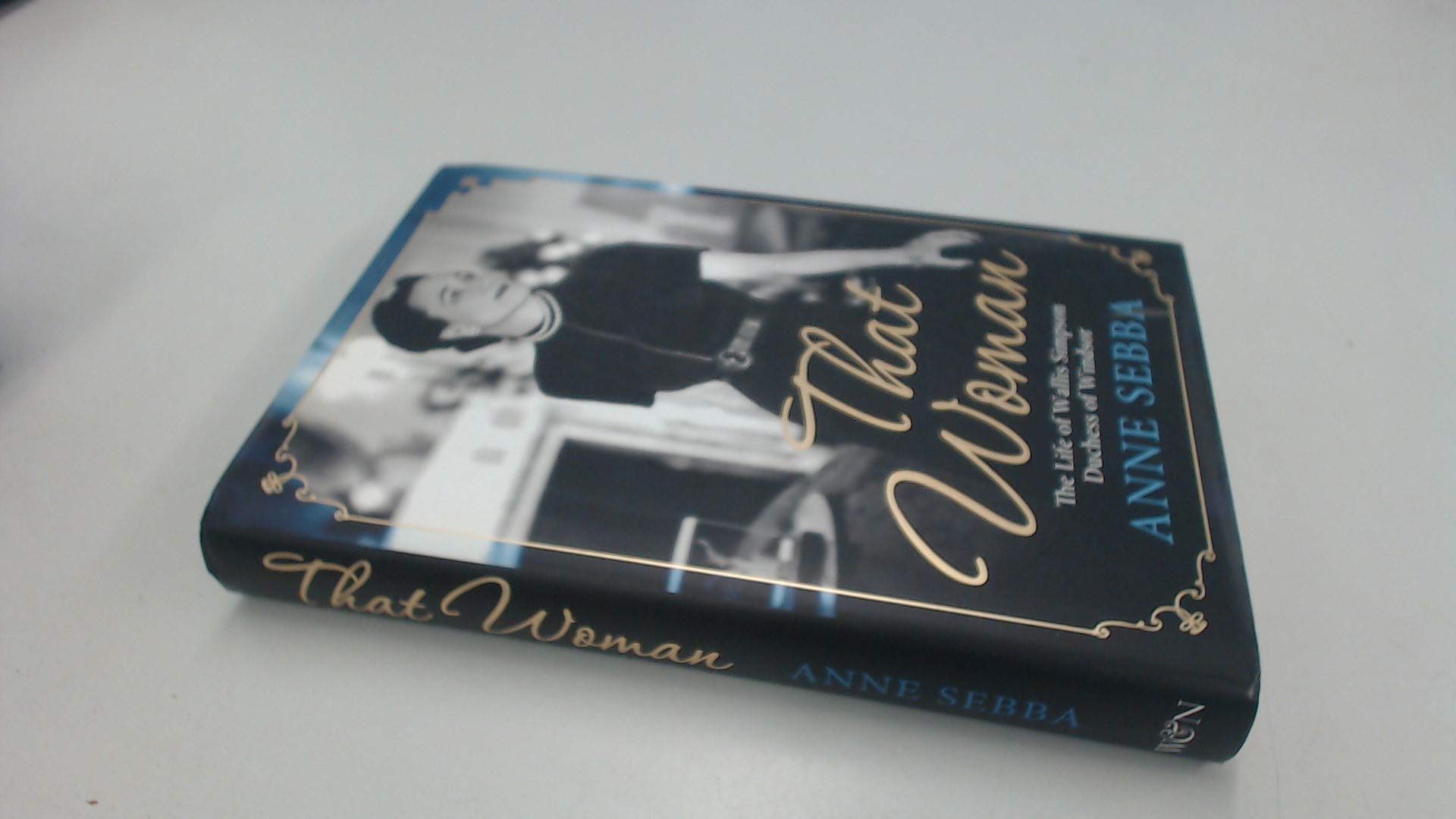 That Woman: The Life of Wallis Simpson, Duchess of Windsor