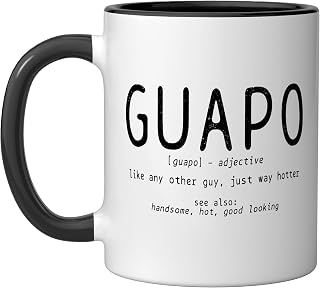 Guapo Definition Spanish Latino Hispanic Funny Ceramic Mug, Black/White