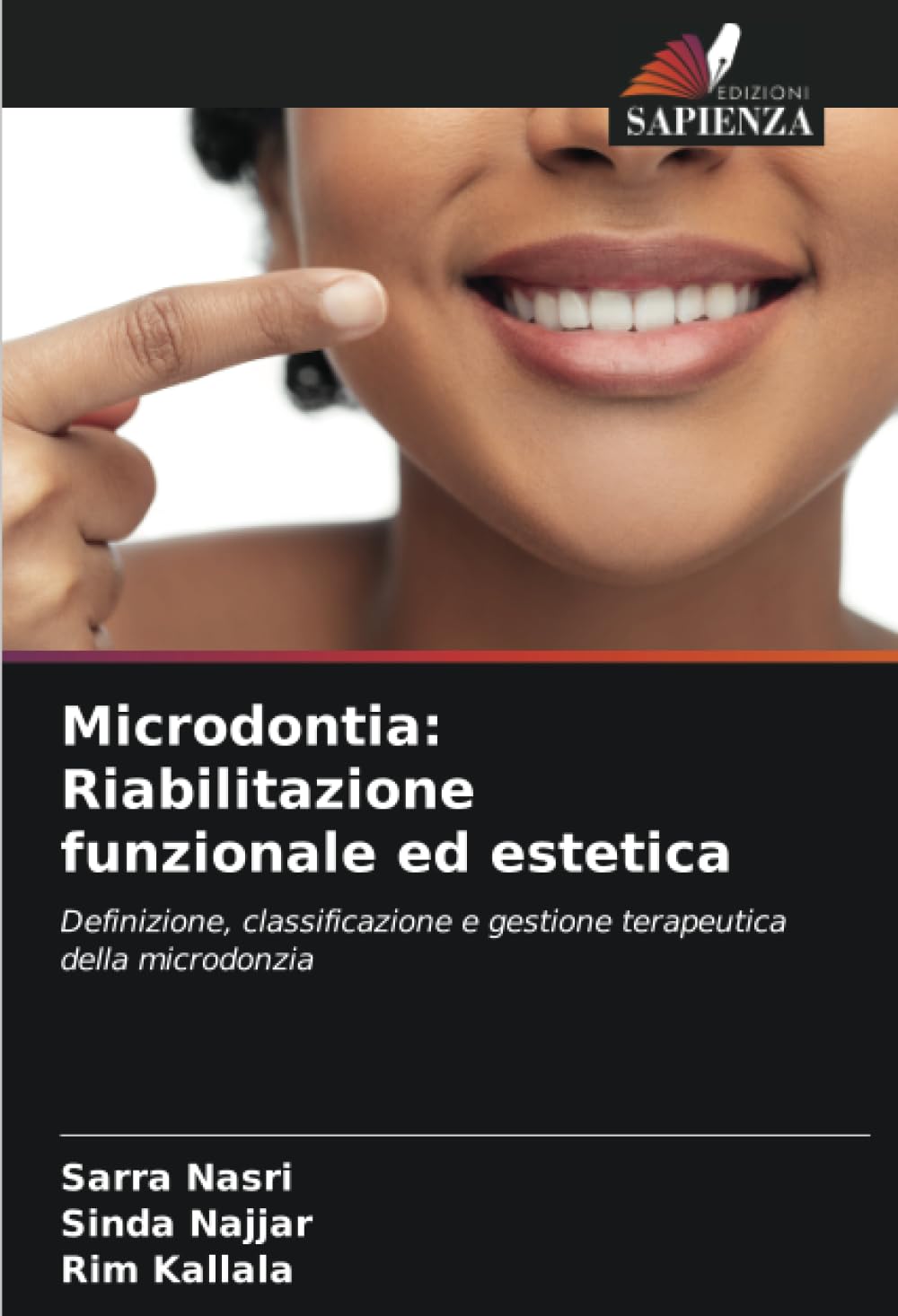 Microdontia: Riabilitazione funzionale ed estetica