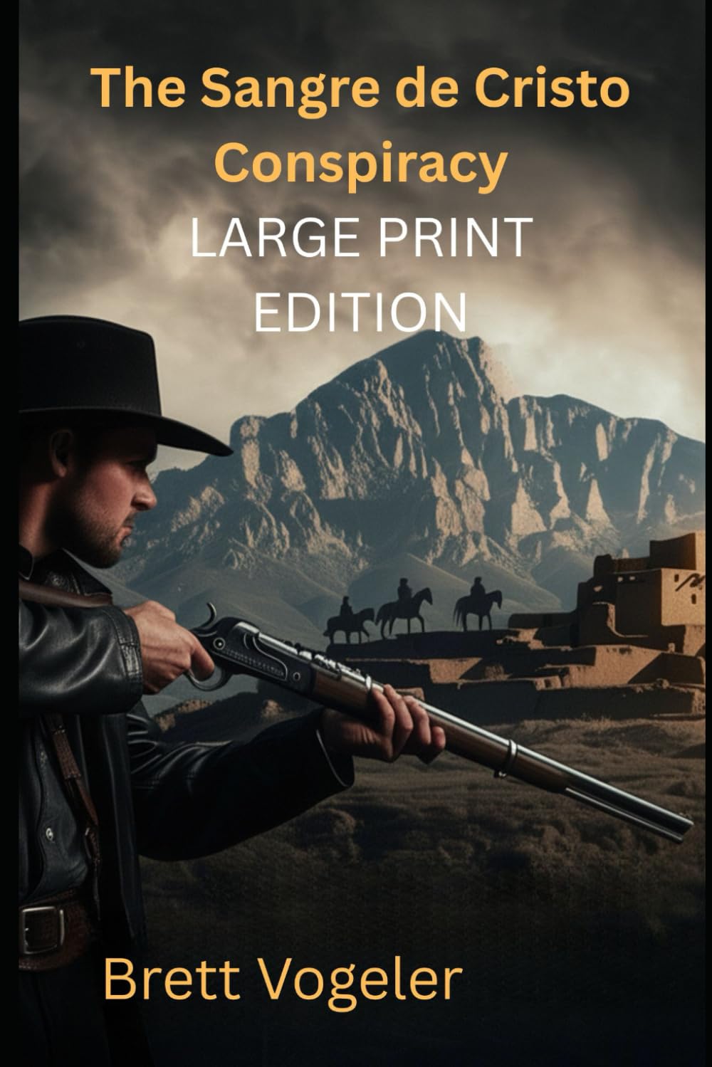 The Sangre de Cristo Conspiracy (LARGE PRINT EDITION)