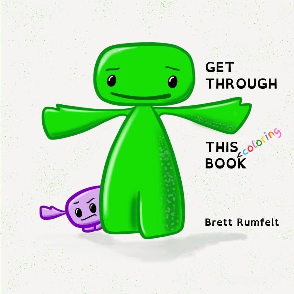 Get Through This Coloring Book (Get Through These Books)