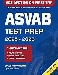 ASVAB Test Prep: The Most Powerful Study Guide to Get Ready for the Current Exam in Just 1 Week & Score 99 on the AFQT at Your First Try [INCLUDES: ASVAB Test Simulator, Videos Lessons & Flashcards]