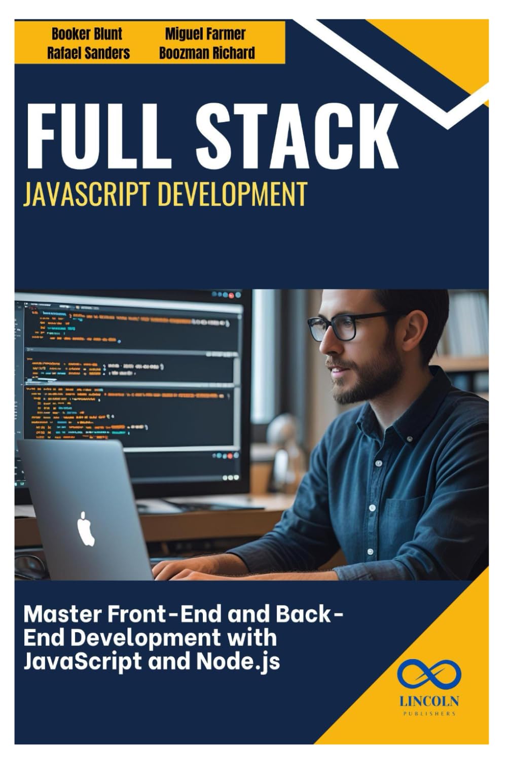 Full Stack JavaScript Development: Master Front-End and Back-End Development with JavaScript and Node.js