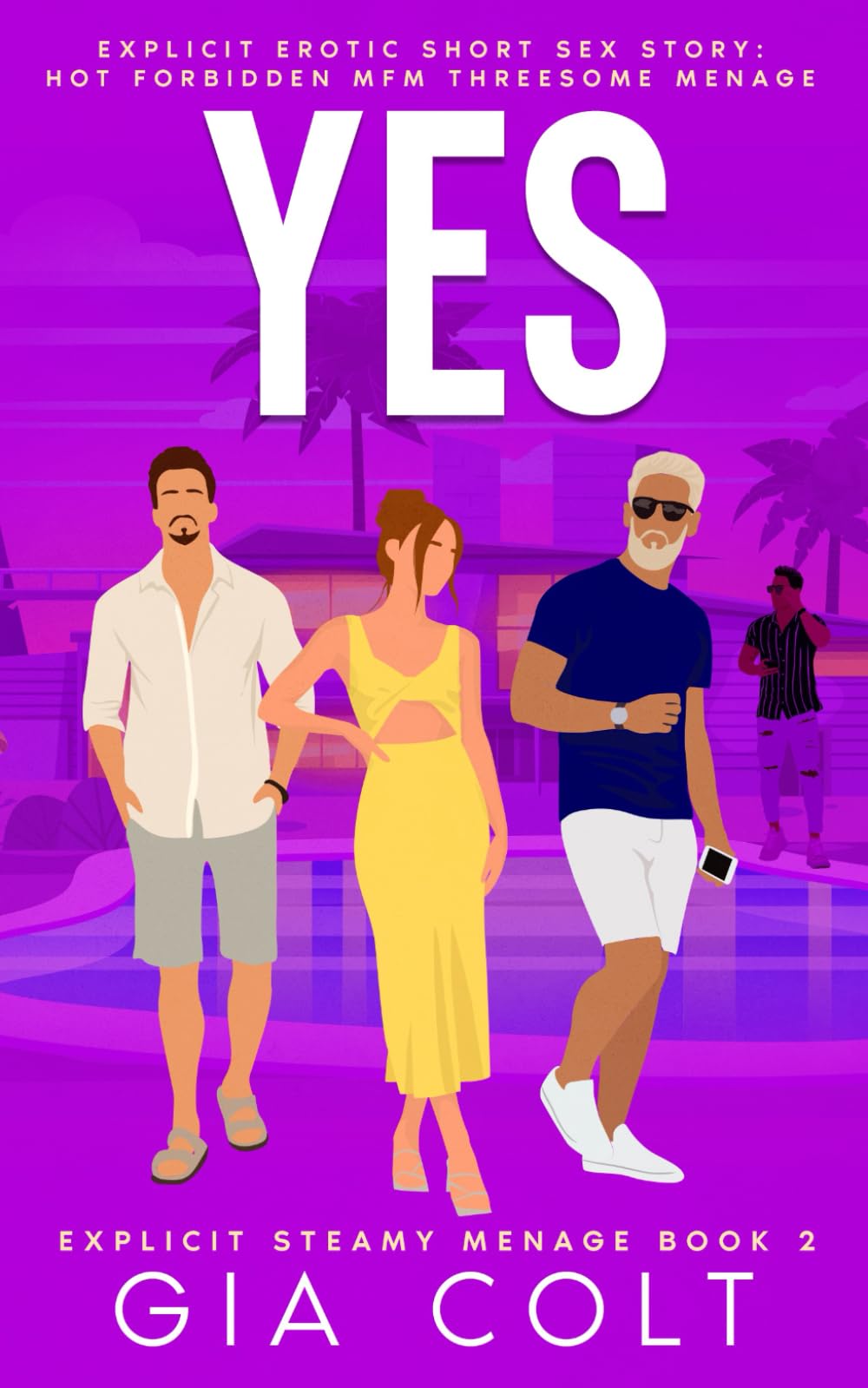 YES: Explicit Erotic Short Sex Story: Hot Forbidden MFM Threesome Menage: 2 (Explicit Steamy Menage)
