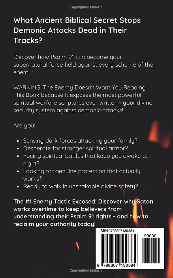 Psalm 91 Declarations: Powerful Prayers for Unshakable Protection from Witchcraft & Demonic Attacks (The Spiritual Warfare and Deliverance Book Series) - Image 2