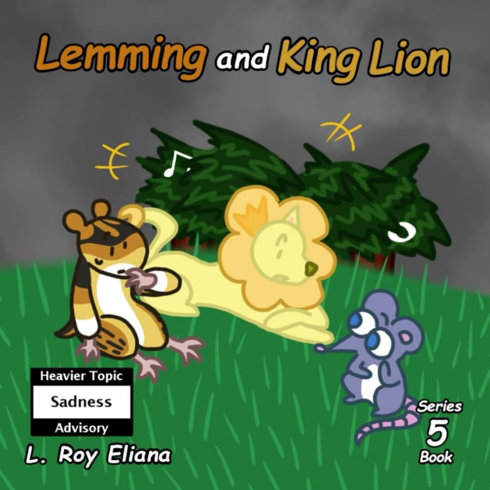 Lemming and King Lion (The Animals and King Lion Series)