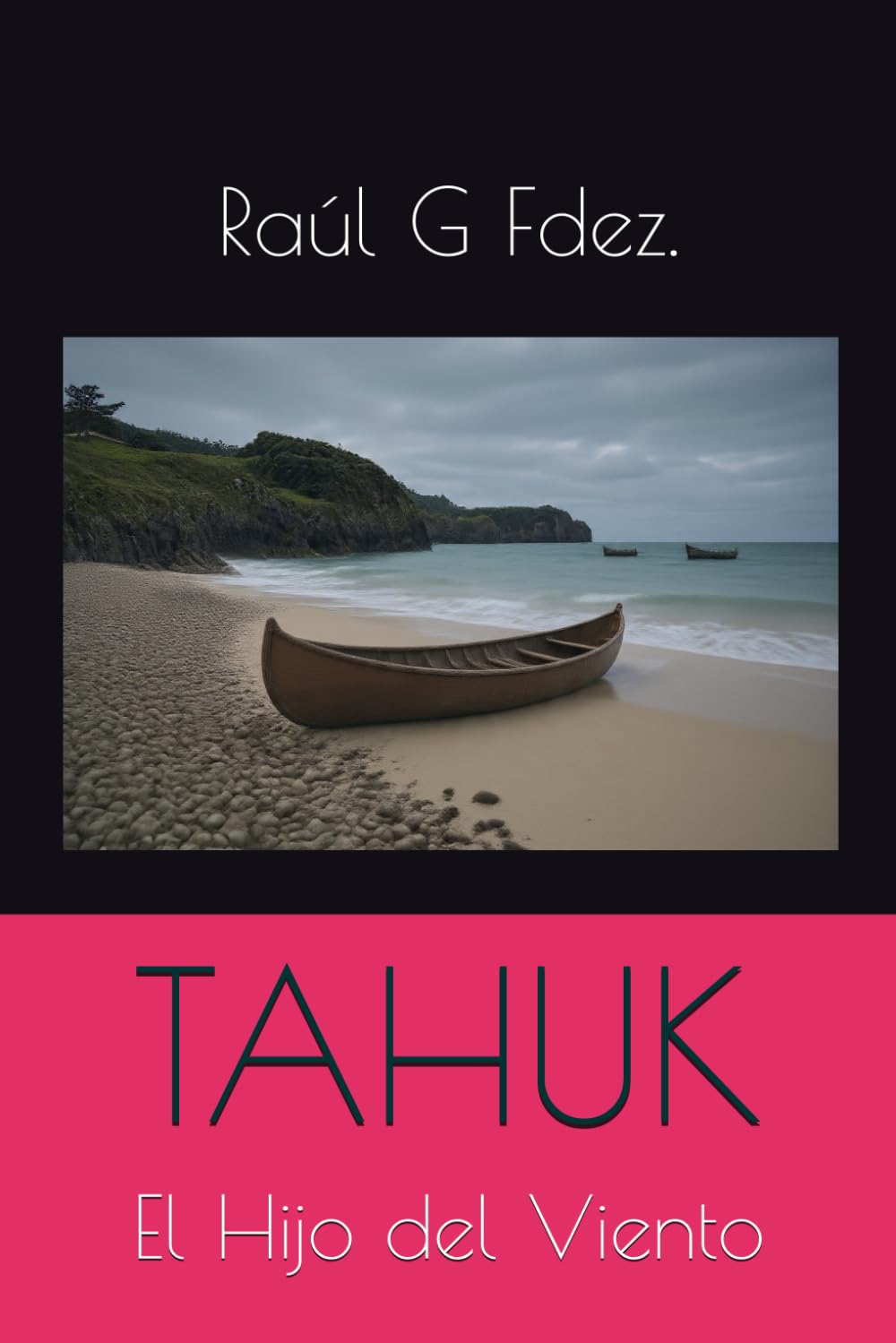 TAHUK: El Hijo del Viento