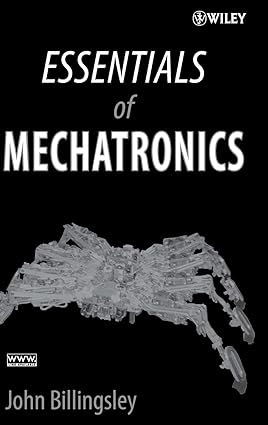 Essentials Of Mechatronics