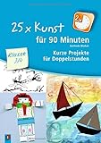 kunstunterricht grundschule frühling  25 x Kunst für 90 Minuten – Klasse 3/4: Kurze Projekte für Doppelstunden