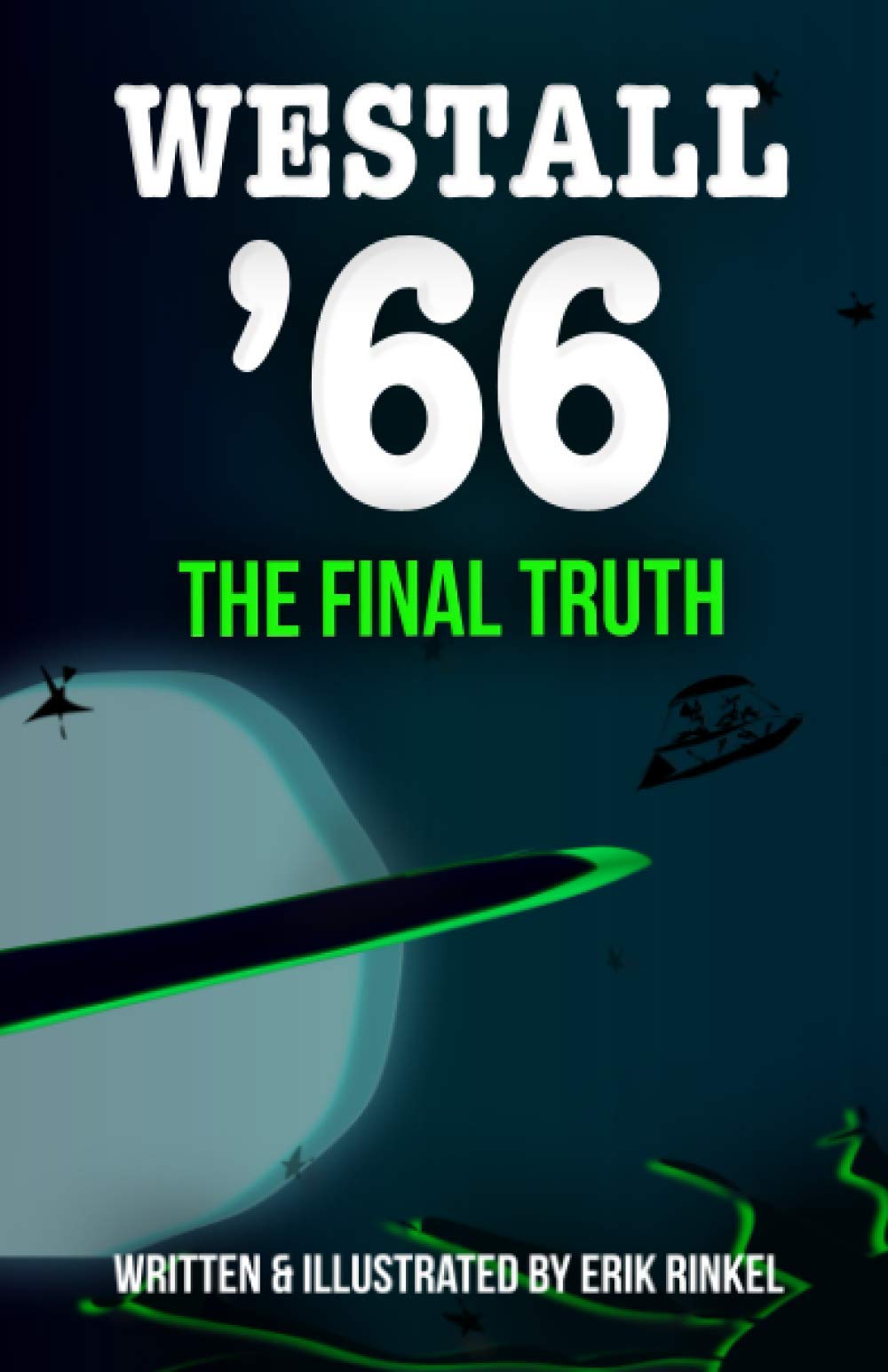 Westall '66: The Final Truth