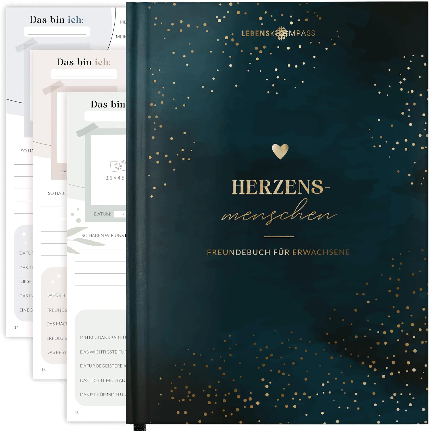 LEBENSKOMPASS Freundebuch für Erwachsene HEART - Ein Erwachsenen Freundebuch mit für 30 Freunde, abwechselnden Vorlagen & extra Gemeinschaftsseiten, A5 Hardcover mit Goldveredelung