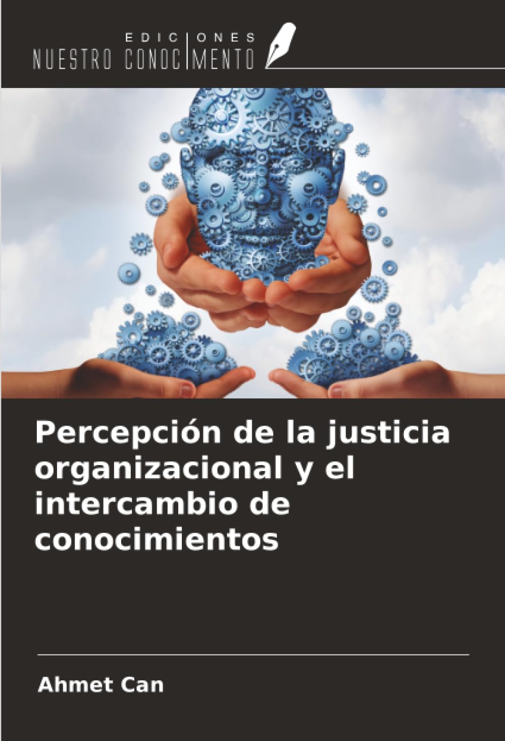 Percepción de la justicia organizacional y el intercambio de conocimientos