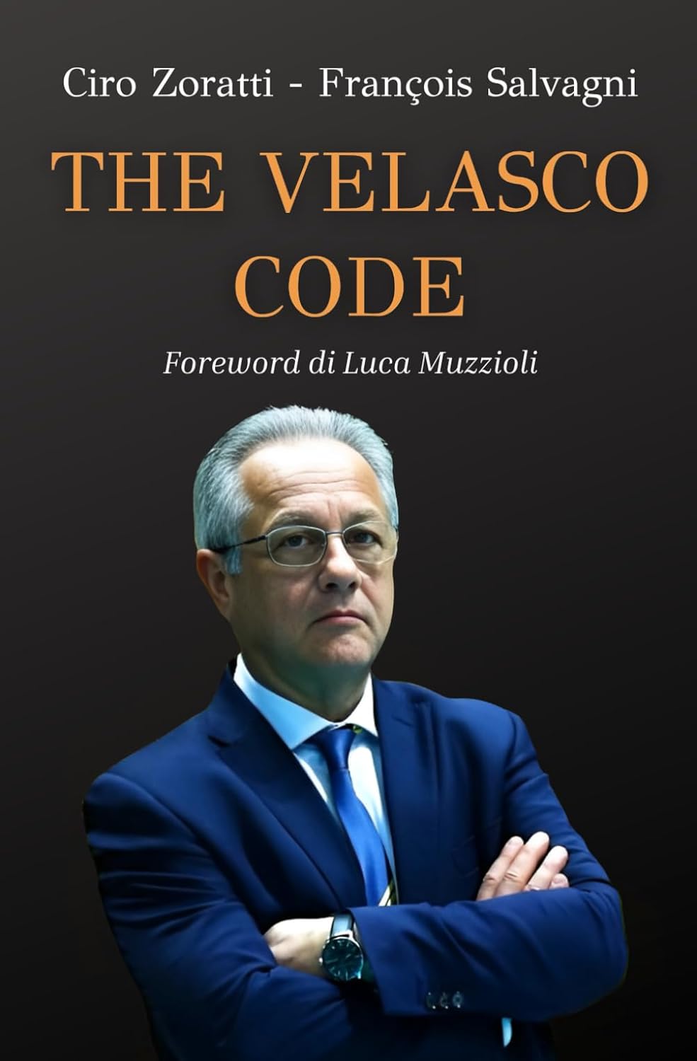 The Velasco Code: Strategies for success in life, business and sport      Paperback – July 26, 2025