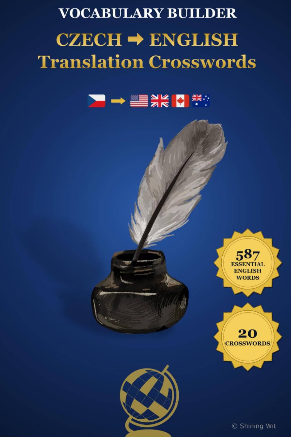 CZECH ENGLISH Translation Crosswords: Bilingual Crosswords for Czech Speakers Learning English: Master Active Translation & Boost ESL Vocabulary (The ... Bilingual Crosswords for Language Learners)