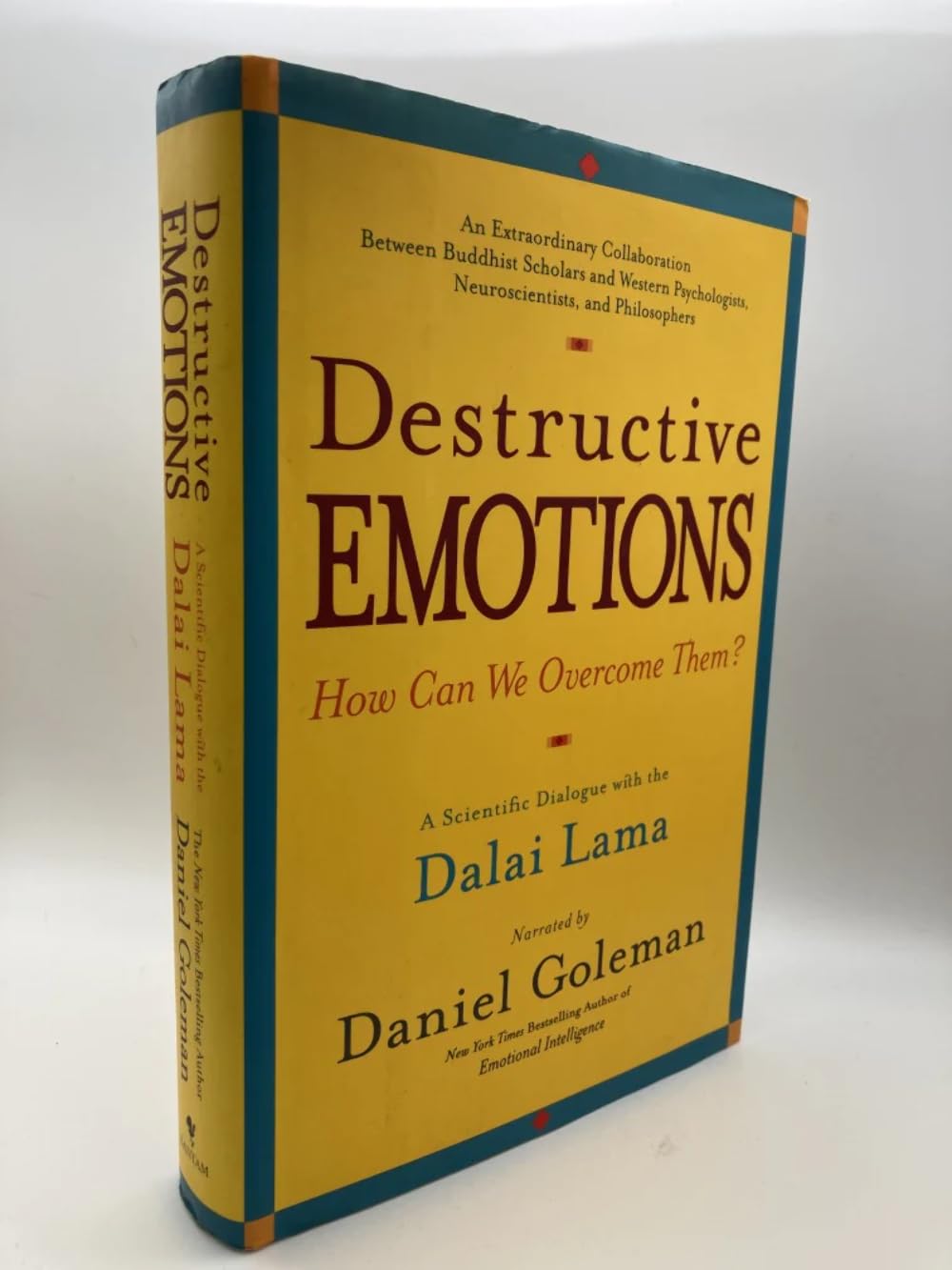 Destructive Emotions: A Scientific Dialogue with the Dalai Lama [Hardcover] Goleman, Daniel and Dalai Lama - PT01