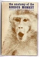 The Anatomy of The Rhesus Monkey B01A3JVYMA Book Cover