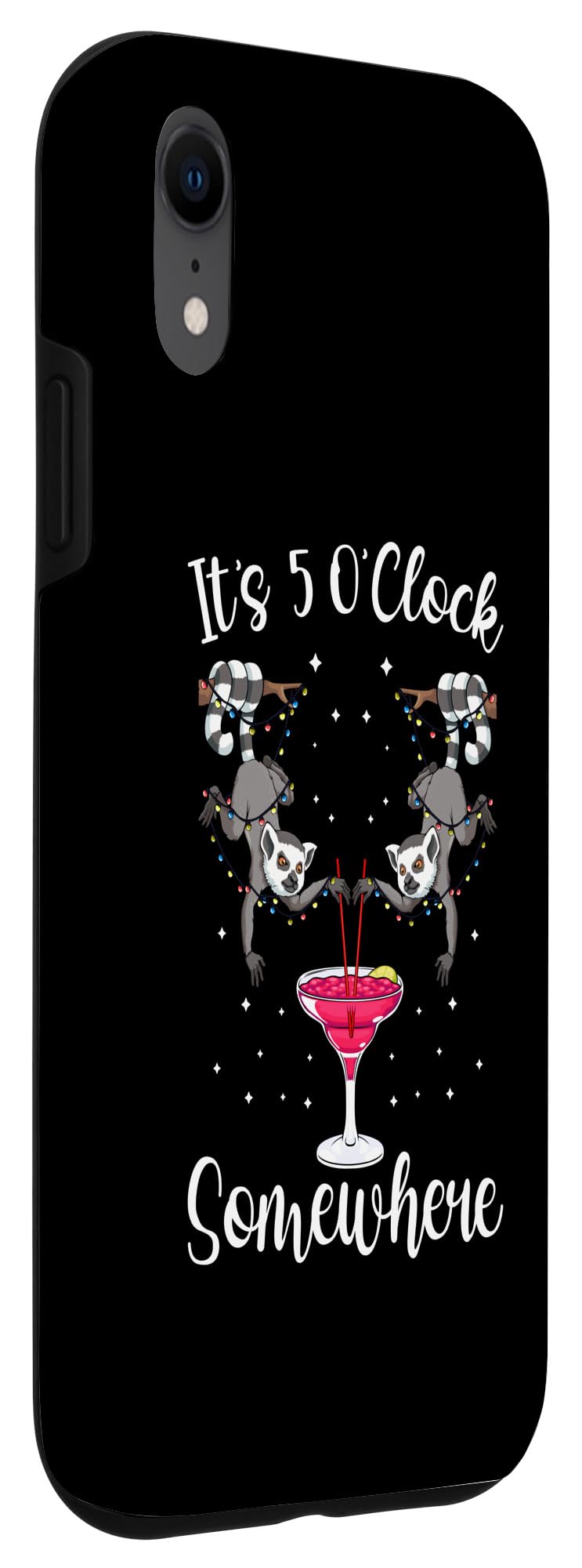 iPhone XR It's 5 O'clock Somewhere Funny Lemurs Summer Vacation Jokes Case - Image 3