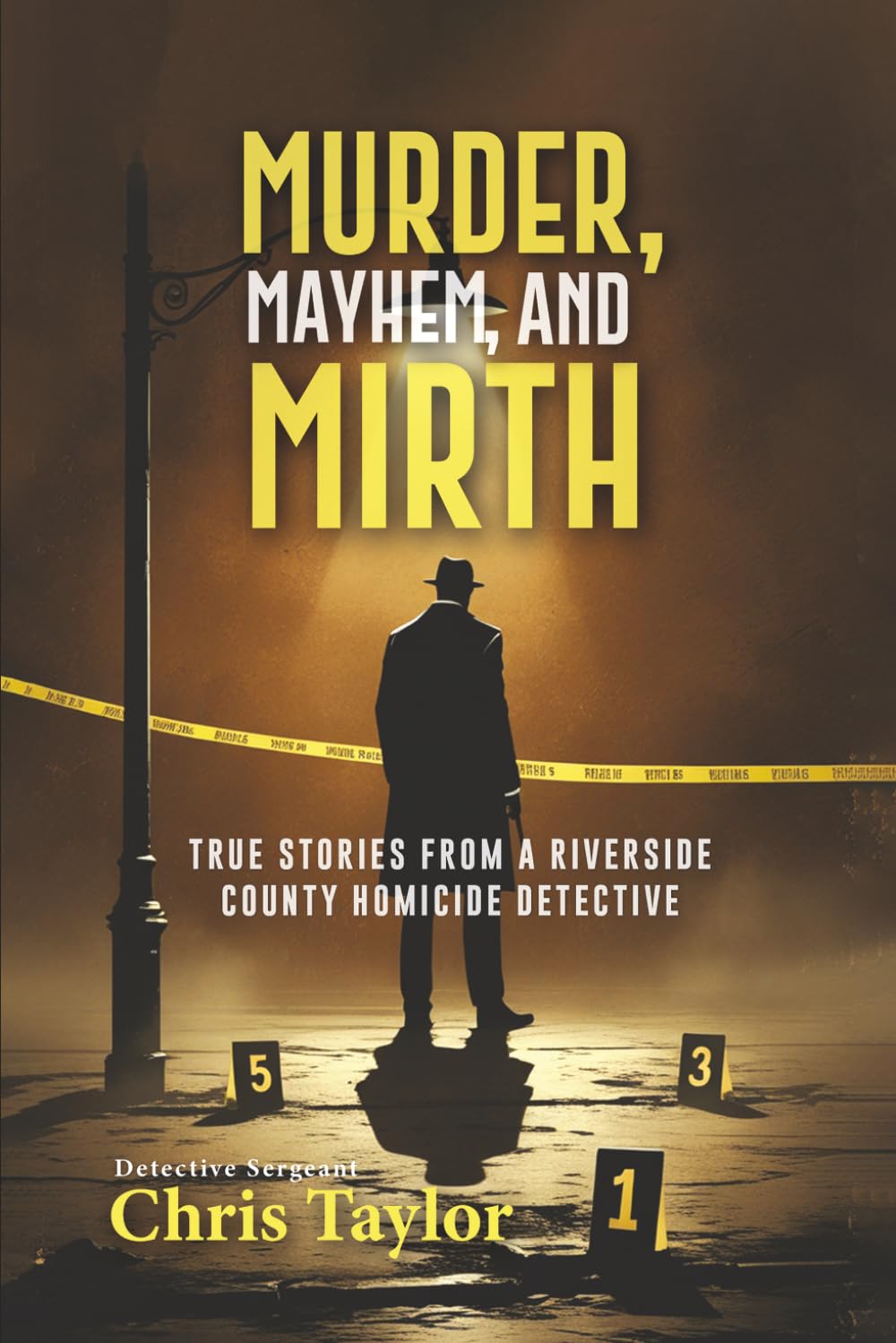 MURDER, MAYHEM, AND MIRTH