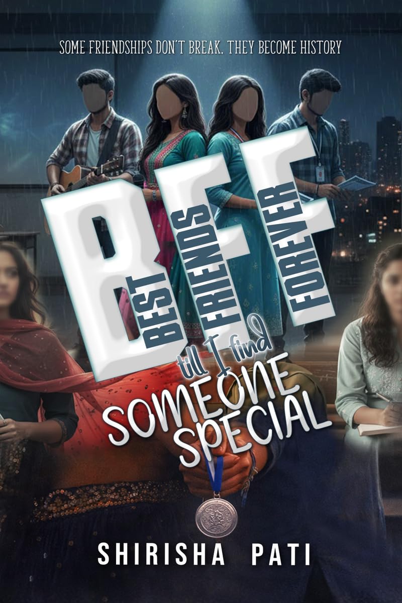 Best Friends Forever: Till I find Someone Special