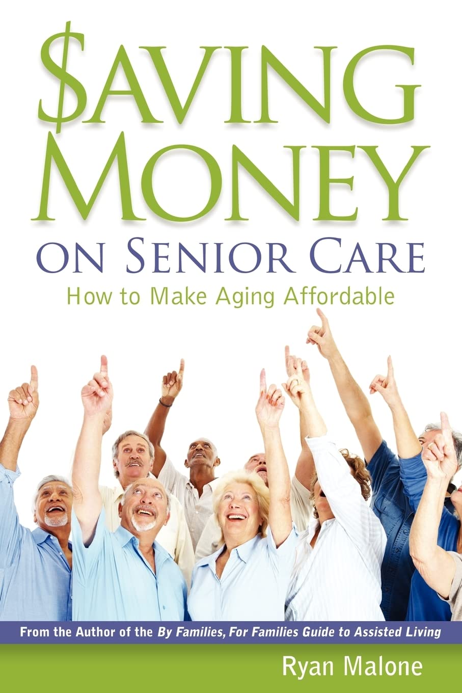 Saving Money on Senior Care: How To Make Aging Affordable
