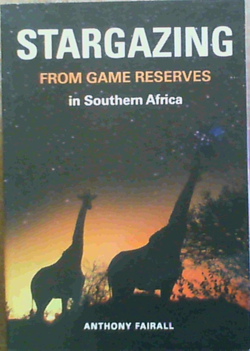 Buy Stargazing from Game Reserves in Southern Africa — BookShops.in