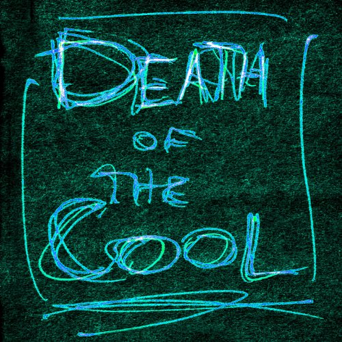 Death of the Cool
