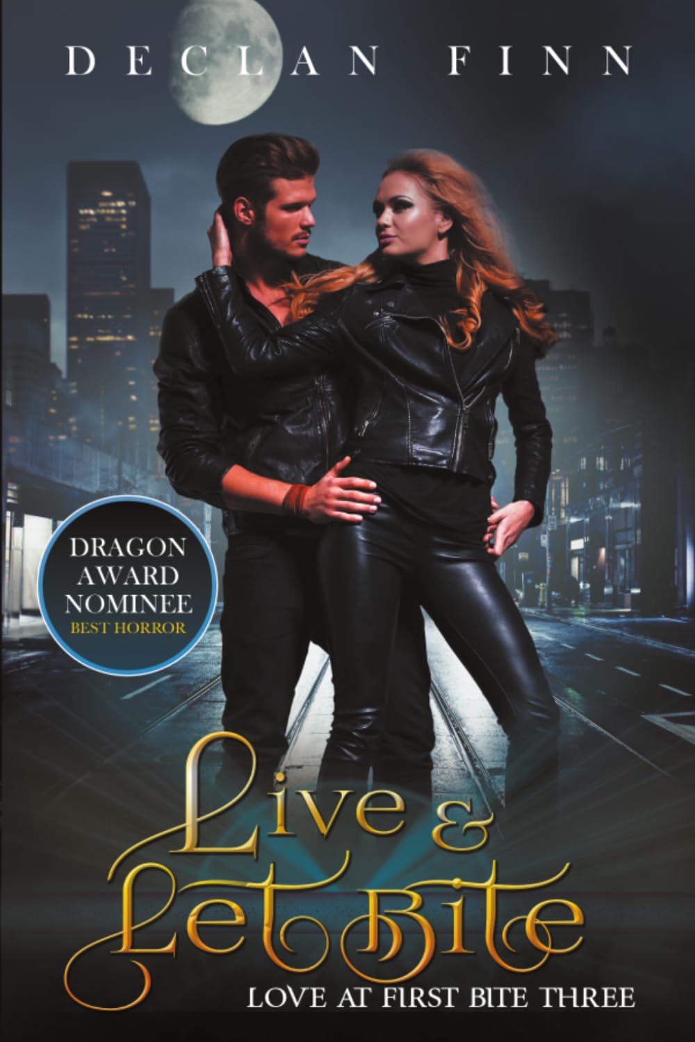 Live and Let Bite (Love at First Bite)