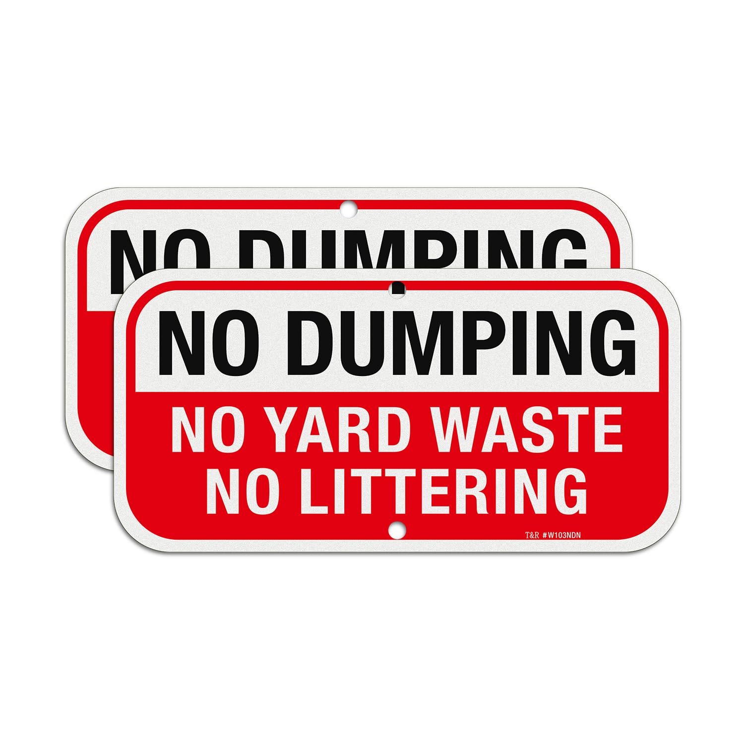 2 Pack No Dumping No Yard Waste No Littering Sign 12 x 8 Inches Rust Free Aluminum Reflective - UV Protected, Waterproof, Weatherproof and Fade Resistant