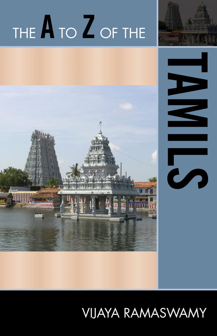 The A to Z of the Tamils by Vijaya Ramaswamy - 9780810875623
